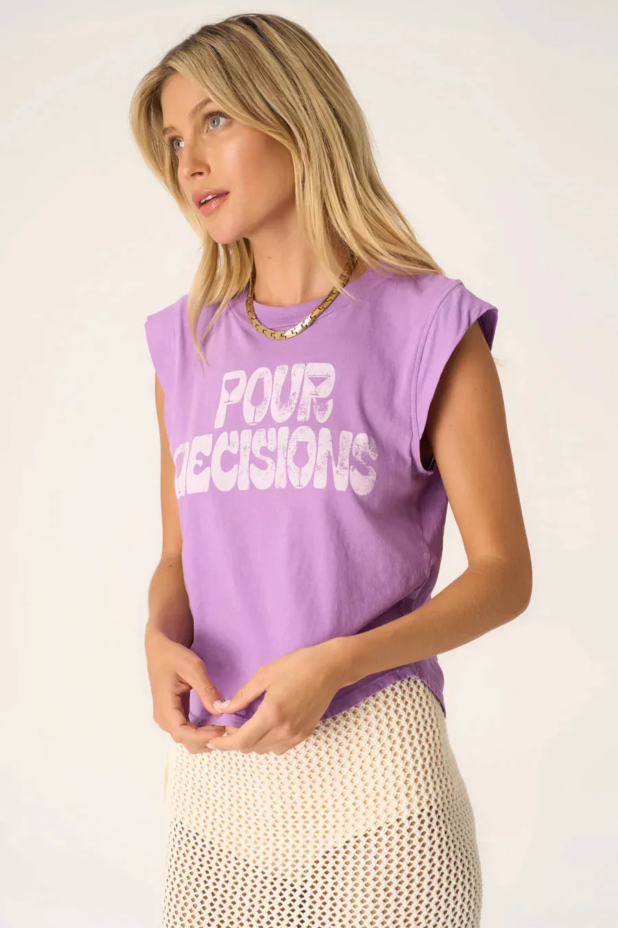 Pour Decisions Project Social T Tank Top